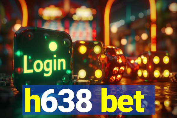 h638 bet